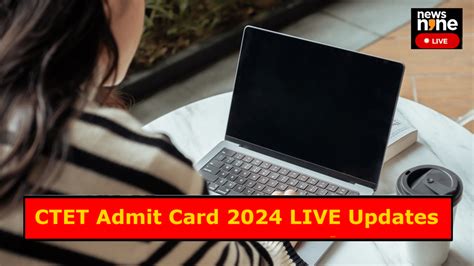 CTET Admit Card 2024 highlights: July sessions hall ticket  .